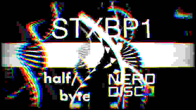 half/byte & NERDDISCO - STXBP1
