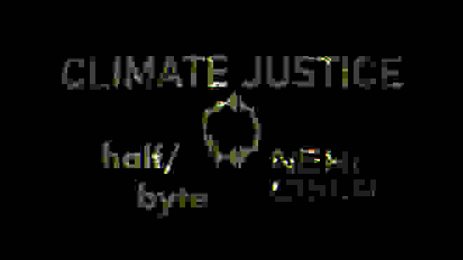 half/byte & NERDDISCO - Climate Justice