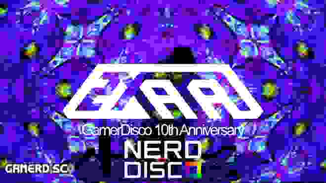 2xAA & NERDDISCO @ GamerDisco - 10th Anniversary